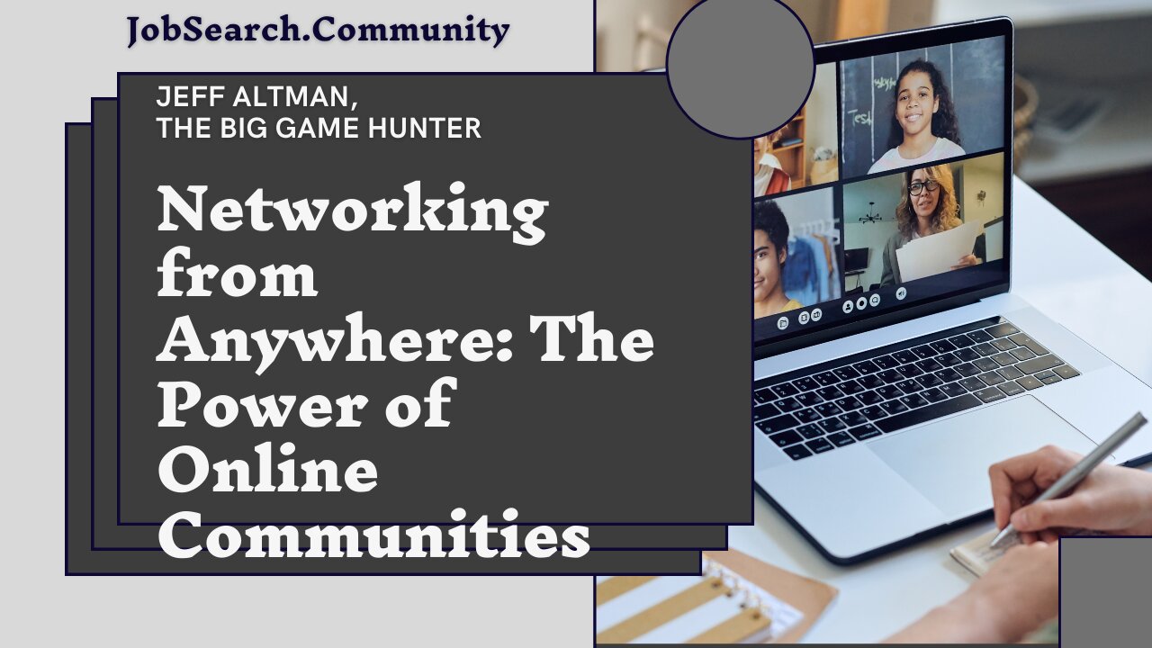 Networking from Anywhere: The Power of Online Communities