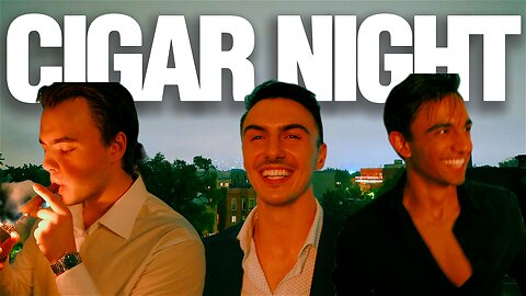 cigar night banter | VLOG 2