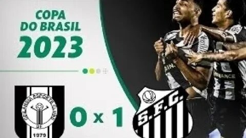 CEILÂNDIA 0 X 1 SANTOS | MELHORES MOMENTOS | COPA DO BRASIL 2023