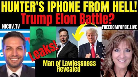 Breaking News - Hunter's Iphone From Hell - Trump Elon Battle - Man Of Lawlessness 7-13-22