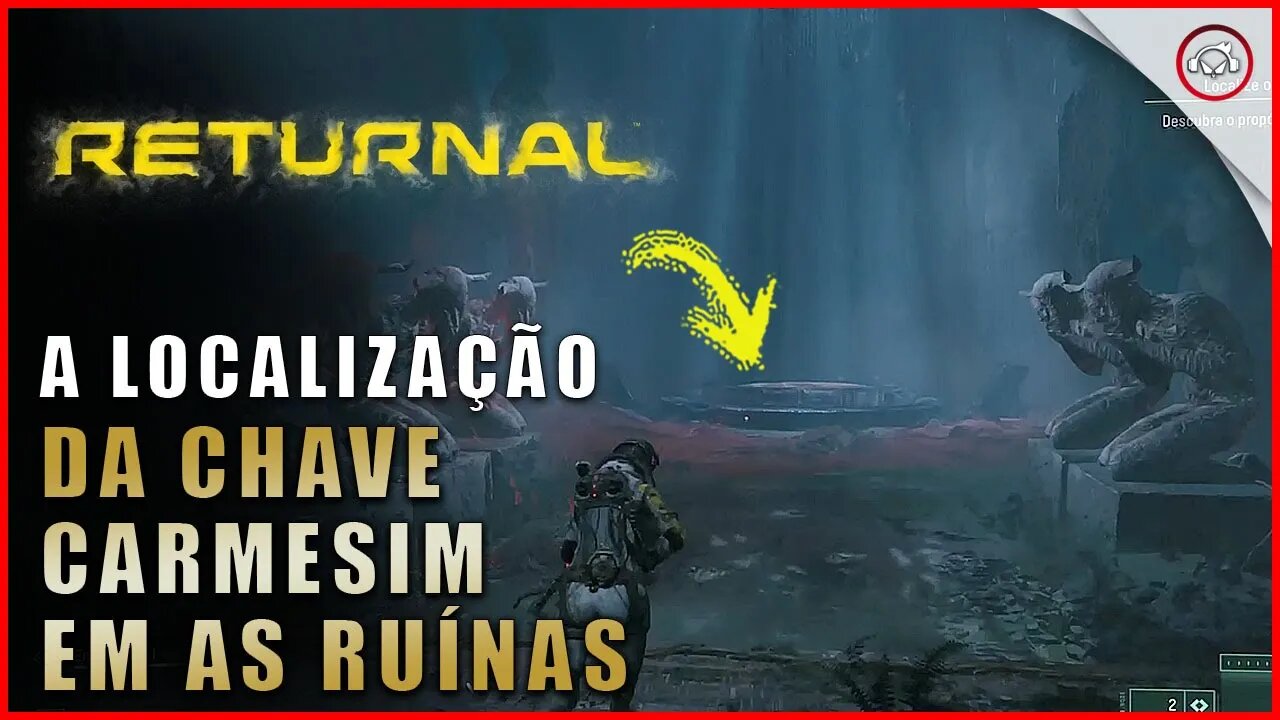 Returnal, A localização da chave Carmesim em as Ruínas Abandonadas | Super-Dica