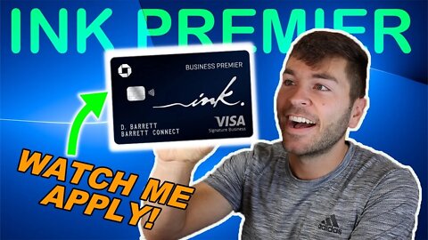 NEW Chase Ink Premier: Watch Me Apply!