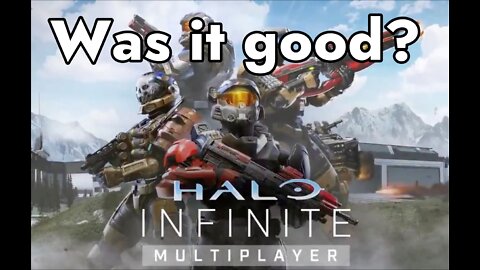 Was it any good? - Halo Infinite Multiplayer Review