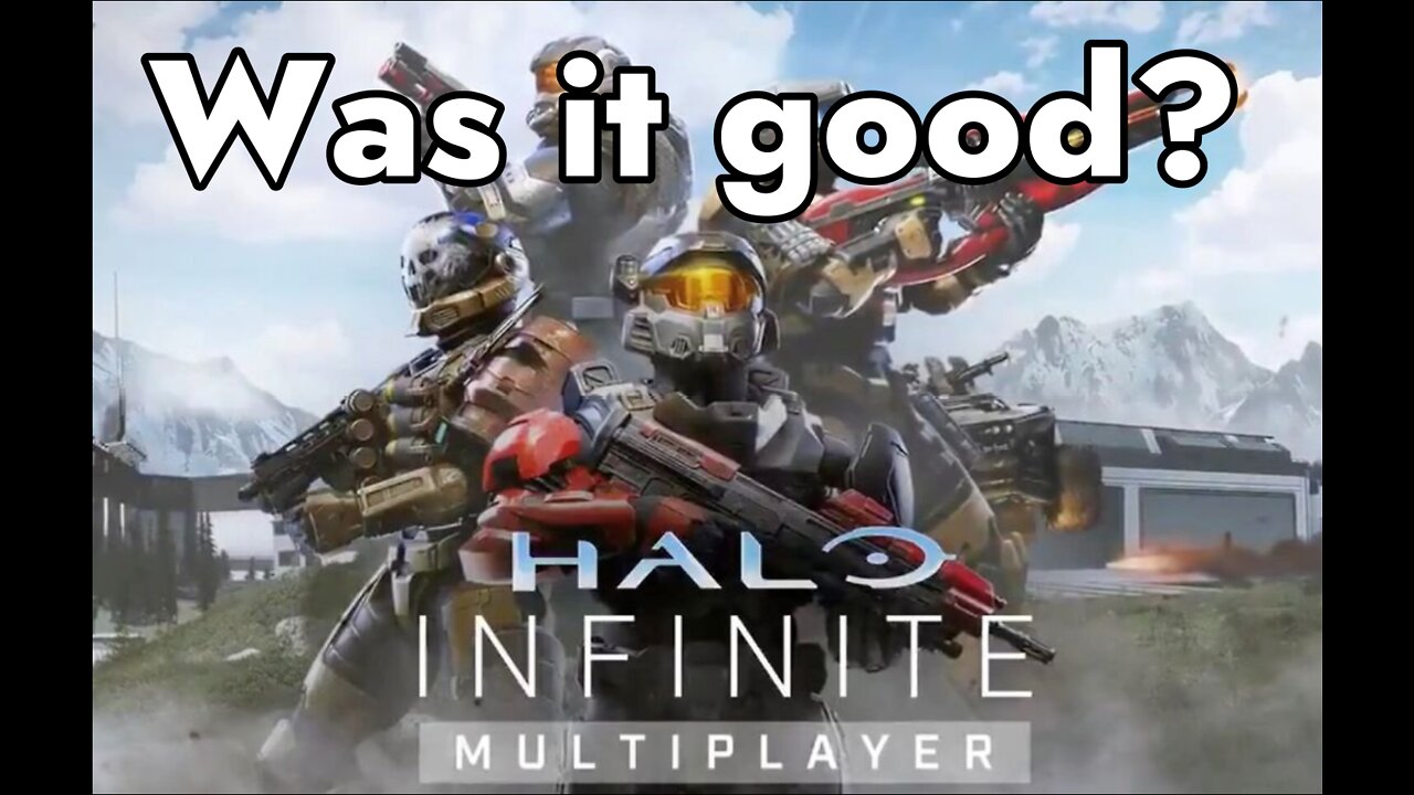 Was it any good? - Halo Infinite Multiplayer Review