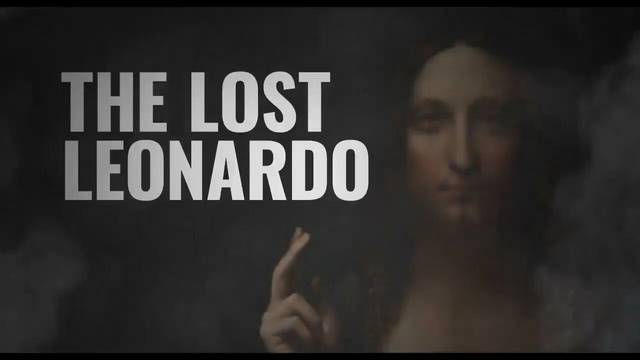 "The Lost Leonardo" trailer