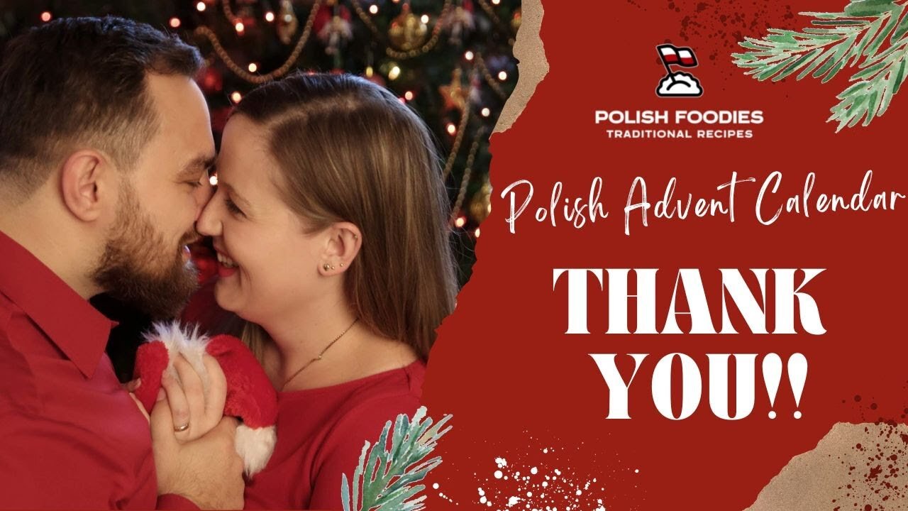 Final Video Of The Polish Online Advent Calendar!