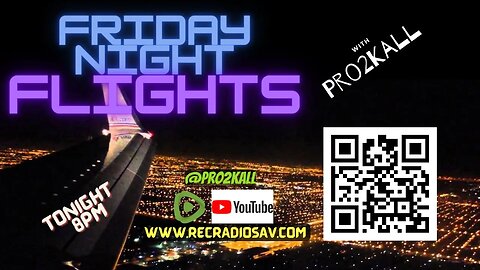 Friday Night Flights 5/19/23