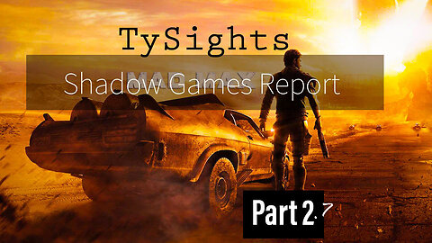 Magnum Opus p3 / #MadMax - Part 2.7 #TySights #SGR 11/14/24 10:15am-CST