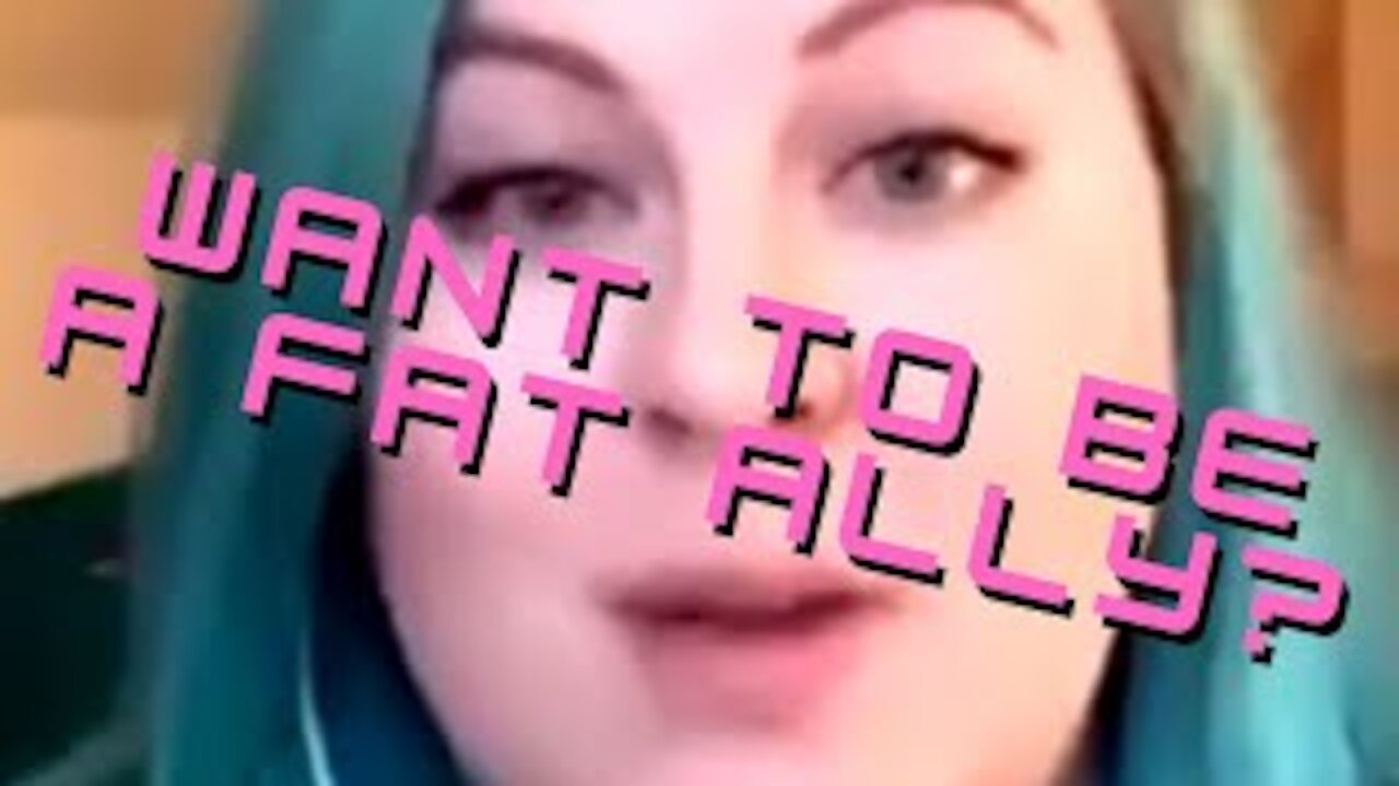 how to be a fat ally