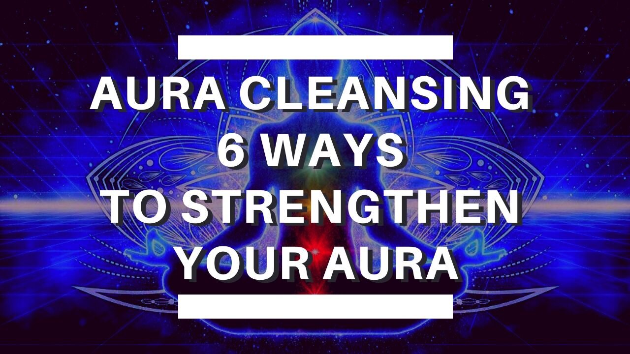 How to Strengthen Your AURA!