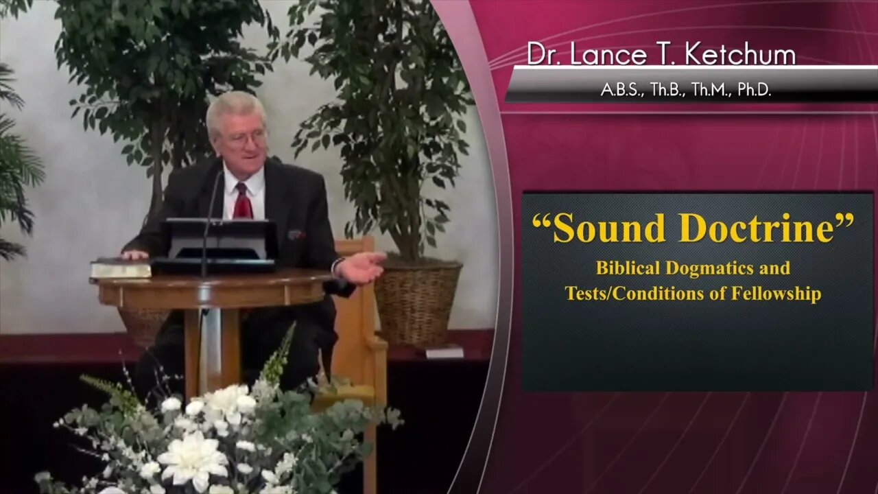 Sound Doctrine: Biblical Dogmatics and Tests of Fellowship