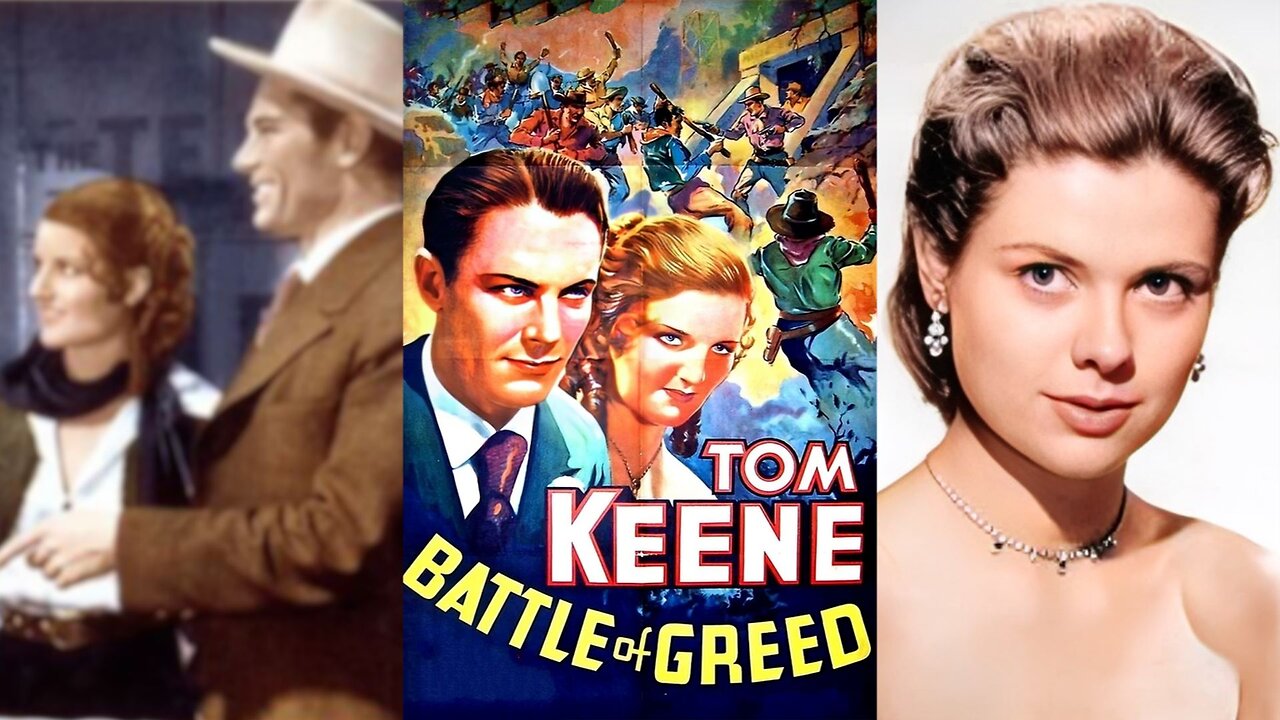 BATTLE OF GREED (1937) Tom Keene, Gwynne Shipman & James Bush | Western | B&W