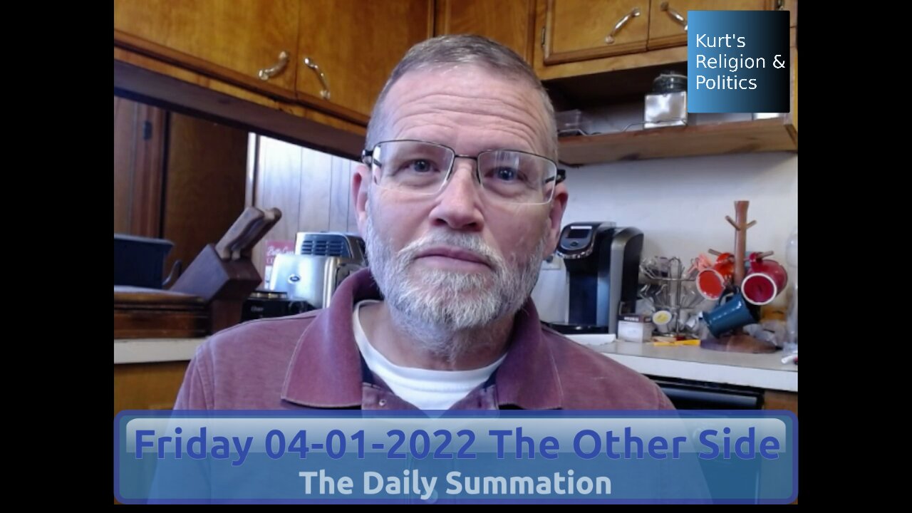 20220401 The Other Side - The Daily Summation