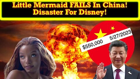 The Little Mermaid Makes Less Than $1 Million In China! Total $330 Million Budget! It Will FLOP!