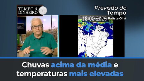 Chuvas acima da média e temperaturas mais elevadas. Efeitos do El Niño. Veja a previsão do tempo