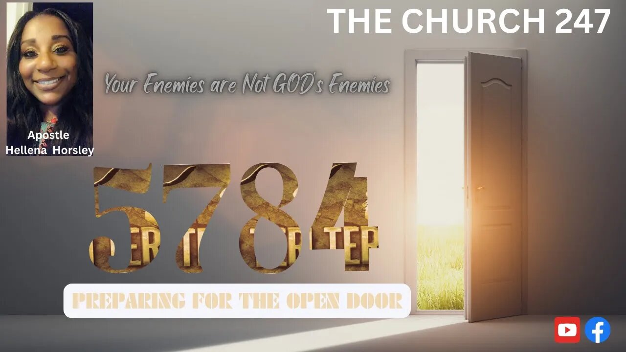 The Church 247 | Preparing for the Open Door | Apostle Hellena Horsley | August 12, 2023