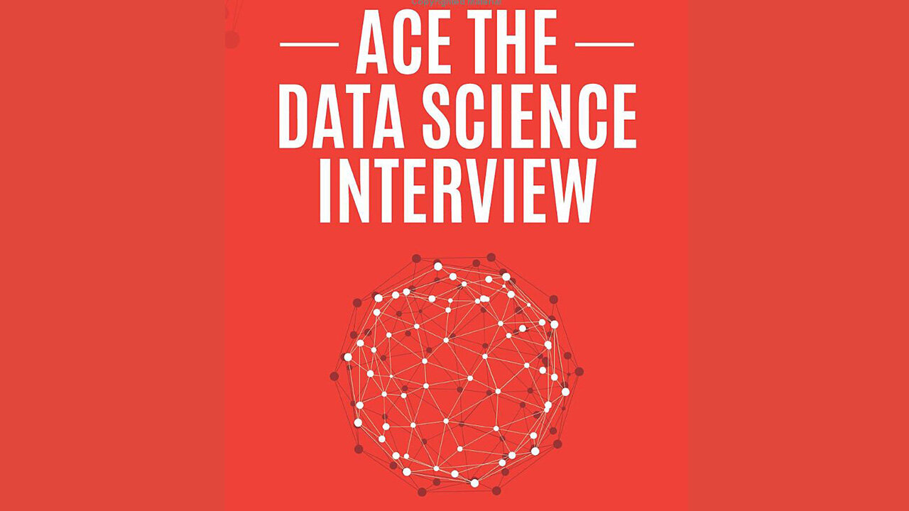 Ace the Data Science Interview 201 Real Interview Questions Asked By FAANG