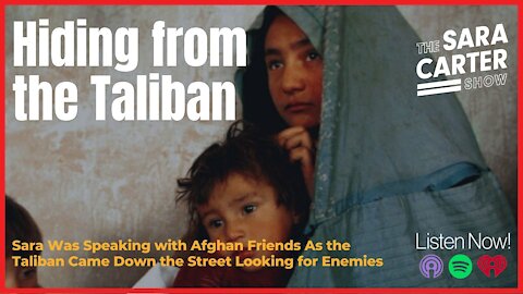 Sara Speaks With Afghan Friend as Taliban Approach His Home