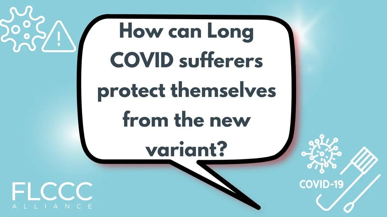 How can Long COVID sufferers protect themselves from the new variant?