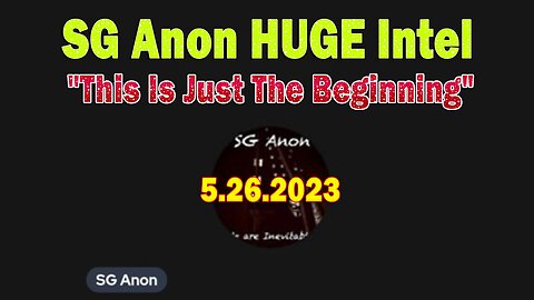 SG Anon HUGE Intel May 26: "This Is Just The Beginning"
