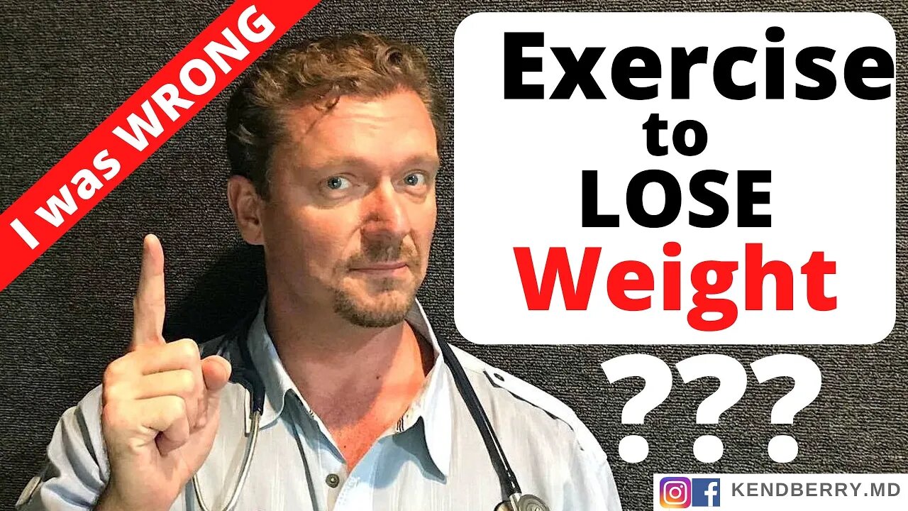 I was Wrong about EXERCISE for WEIGHT LOSS (Doctor Confession) 2021