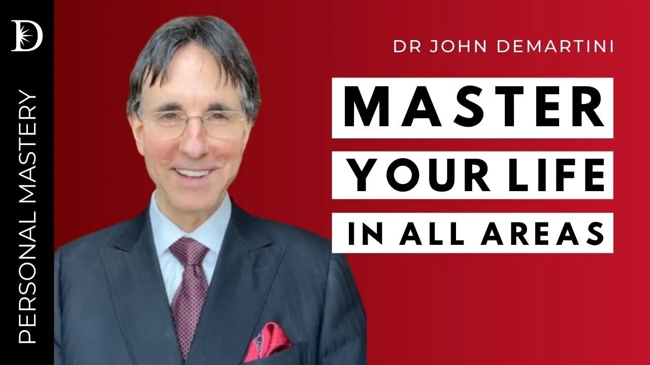 🌟 Self Mastery | Dr Demartini Shares his Secrets