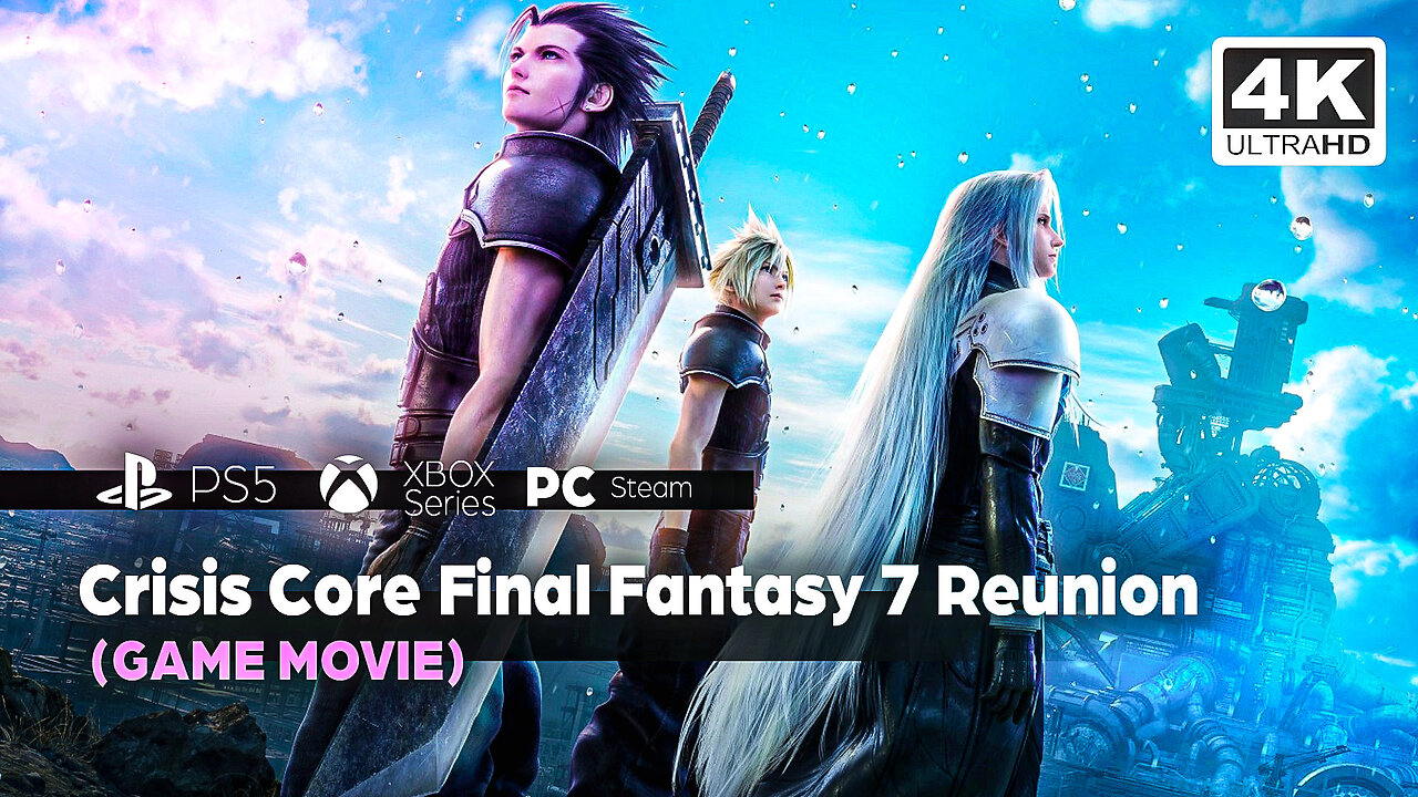 Crisis Core Final Fantasy 7 Reunion (GAME MOVIE) PS5✔️4K 🎵ᵁᴴᴰ 60ᶠᵖˢ