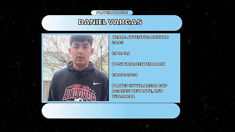 Daniel Vargas (FC Stars ECNL RL 05/04, 3.1 GPA, Class of 2024)