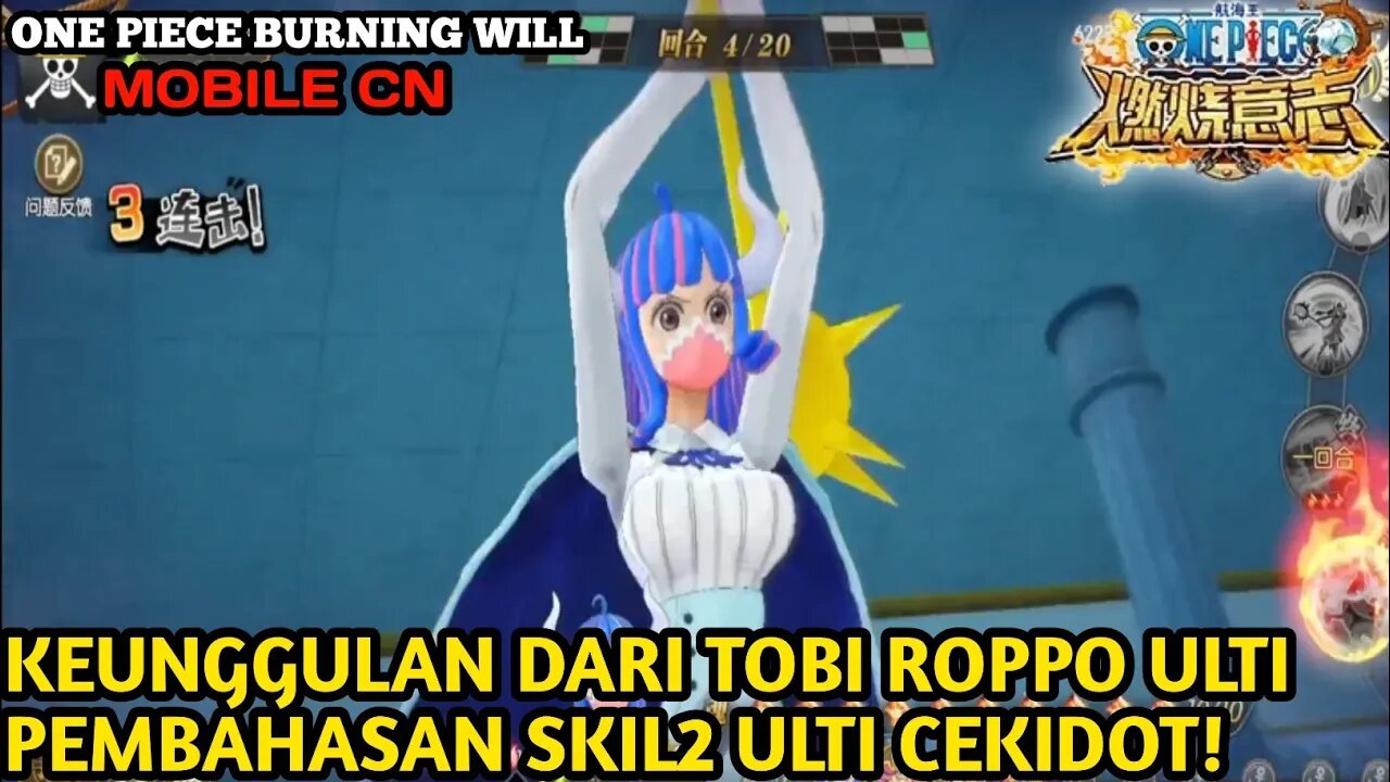 BAHAS PENUH KELEBIHAN DAN KEKURANGAN TOBI ROPPO ULTI / One Piece Burning Will Mobile (Android/Ios)