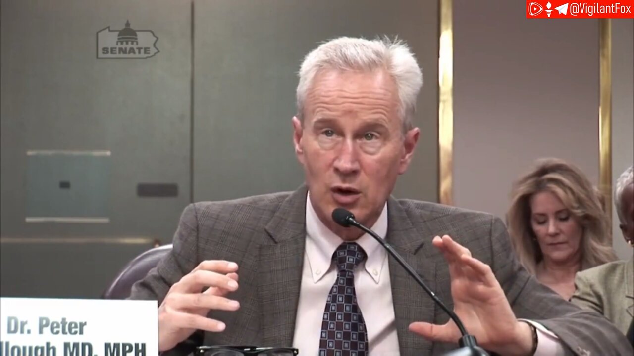 Dr. Peter McCullough Passionate PA Senate Testimony