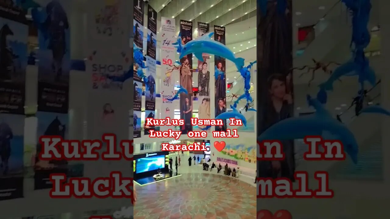 Kurlus Usman in Lucky one mall Karachi ❤️ | Lucky one mall review #viral #famousshorts #viralvideo