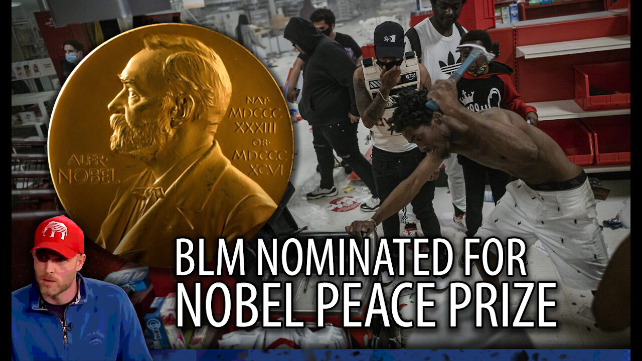 Black Lives Matter Nominated for Nobel PEACE Prize