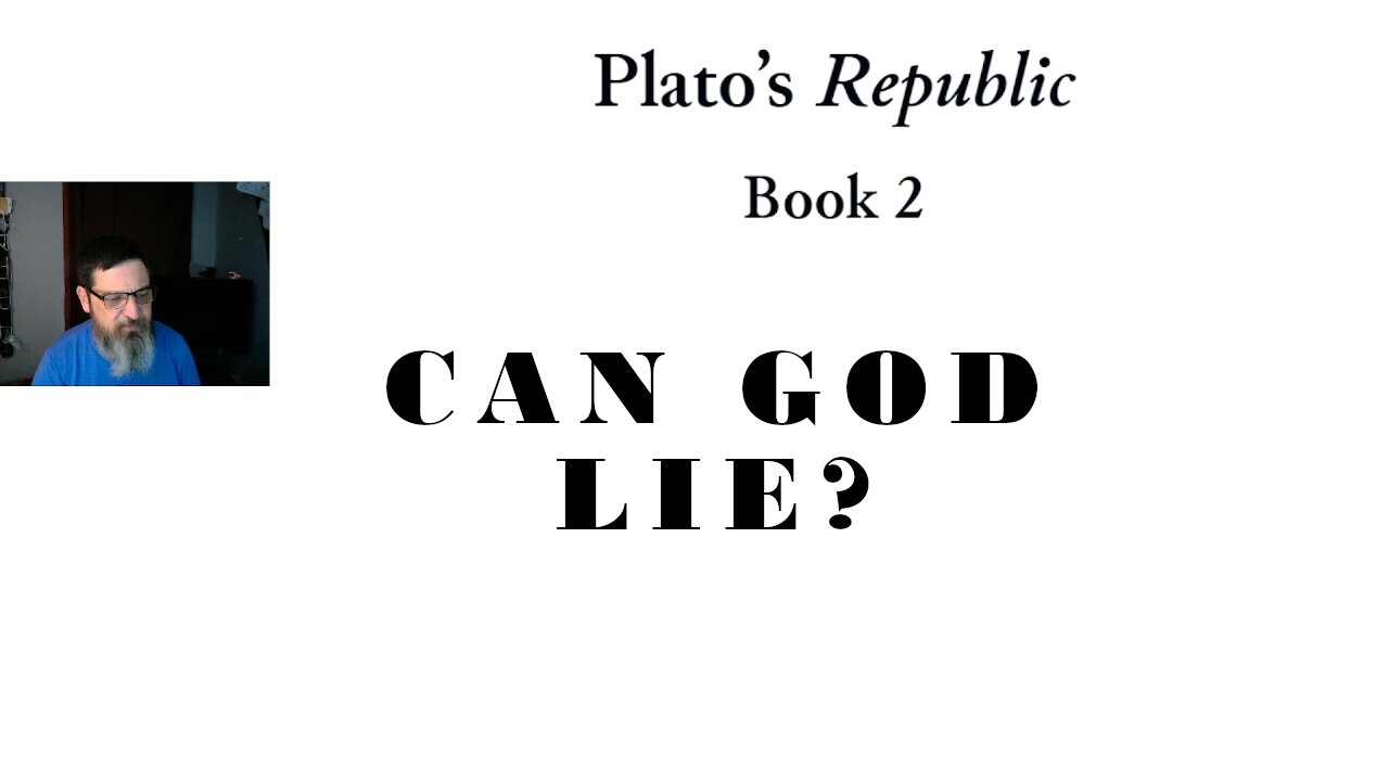 PittCast: Surprisingly Short, Can God Lie? (Plato's Republic Bk.2 Pt.3)