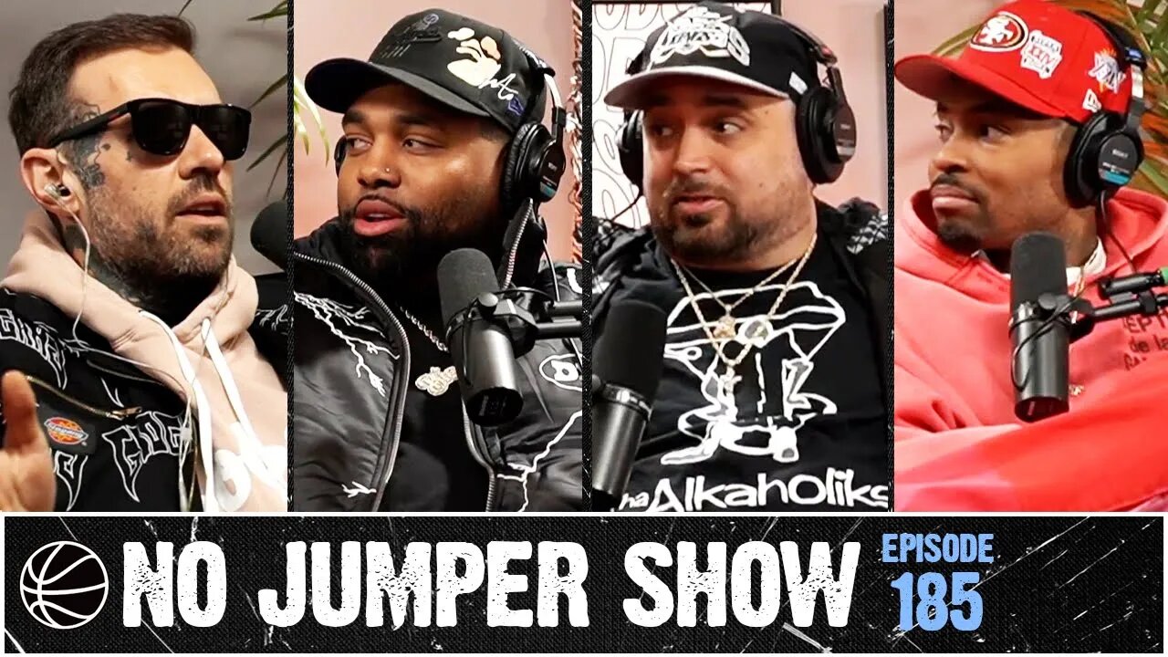 The No Jumper Show Ep 185