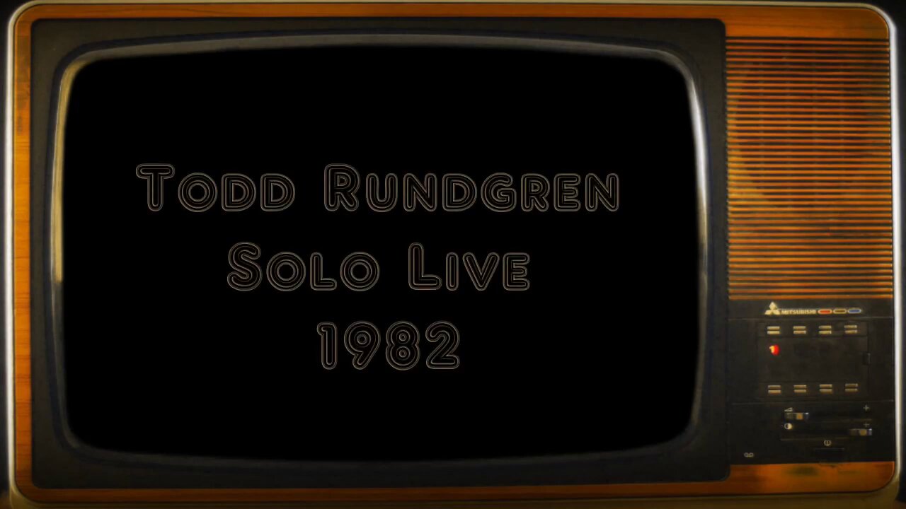 Todd Rundgren ~ Solo Live 1982