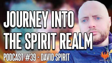 JOURNEY INTO THE SPIRIT REALM with Trance #Medium David Spirit!