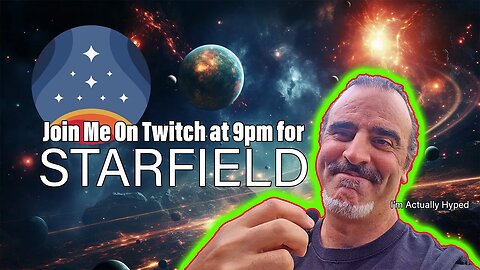 Hello Starfield, Goodbye Diablo 4 | join me tonight on twitch for Starfield LiveStream