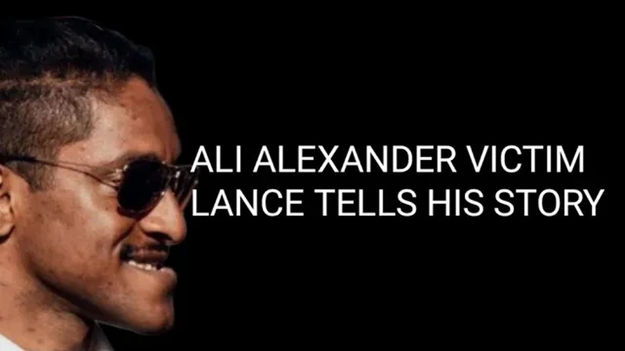 Lance - Ali Alexander victim speaks out