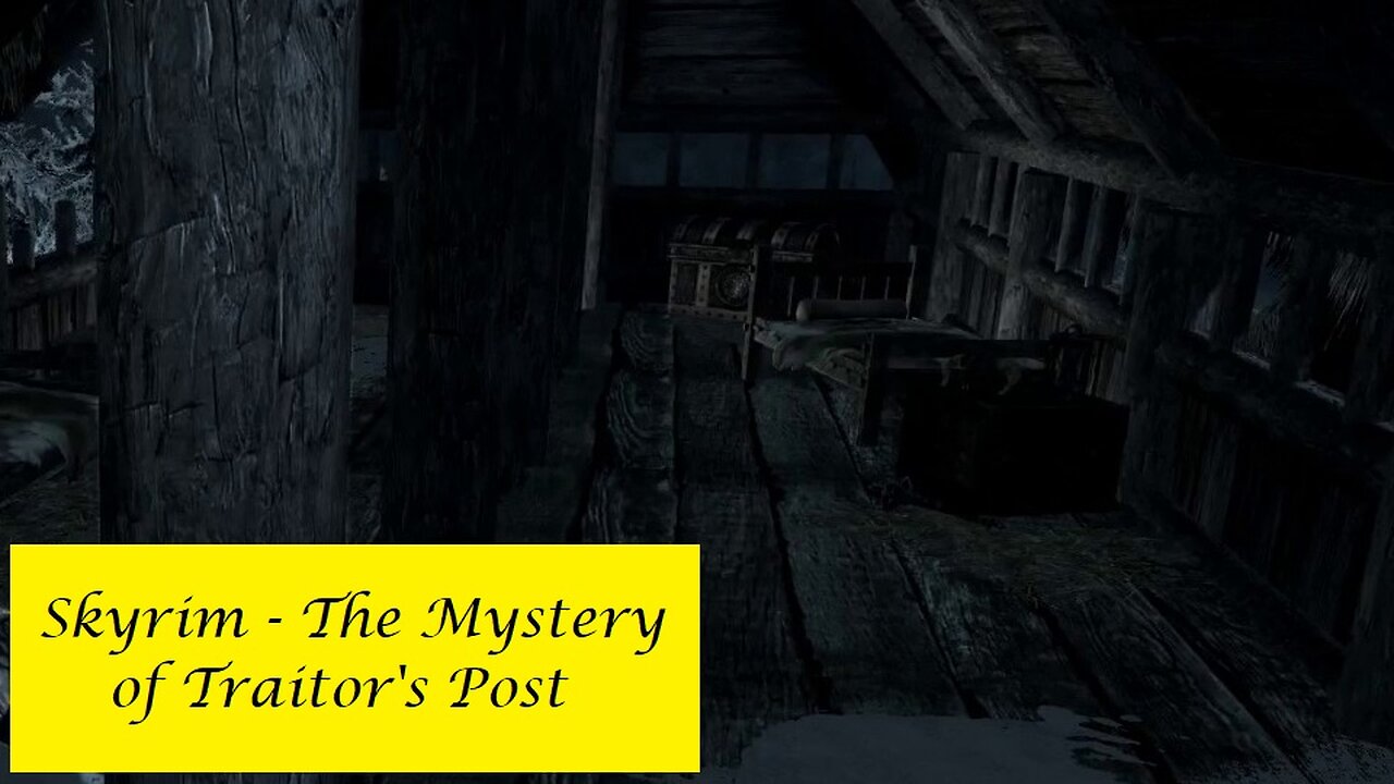 Skyrim - The Mystery of Traitor's Post