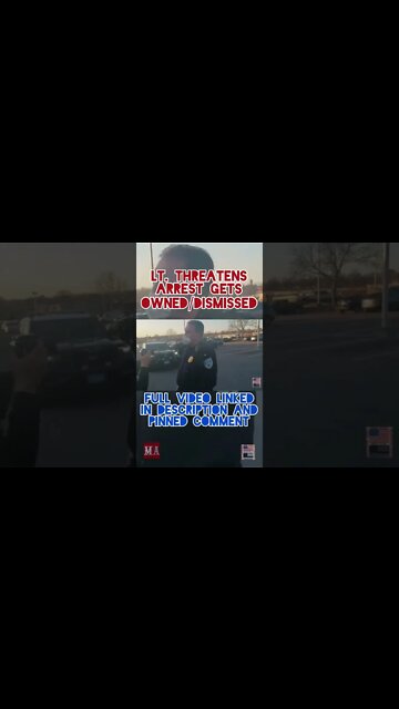 LT THREATENS ARREST GETS DISMISSED #Shorts