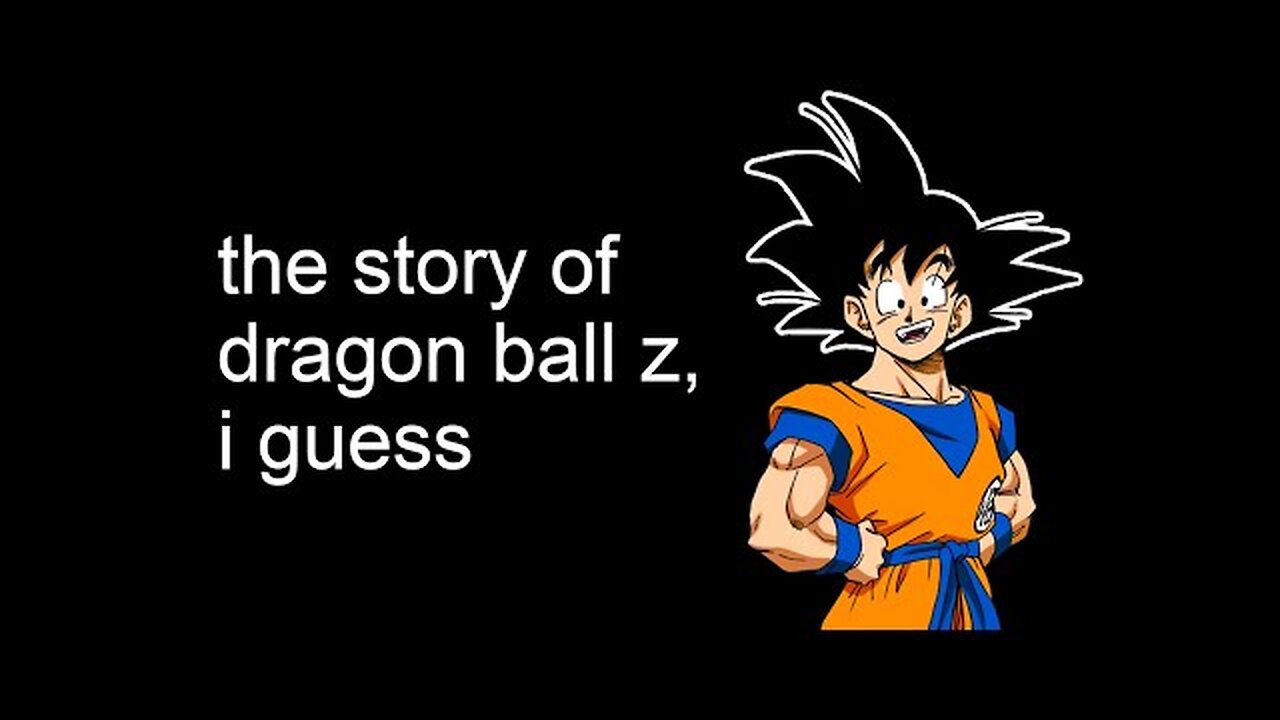 The Entire Story Of Dragon ballz