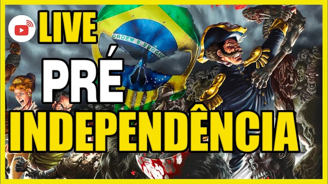 Live Pré Independência!!!