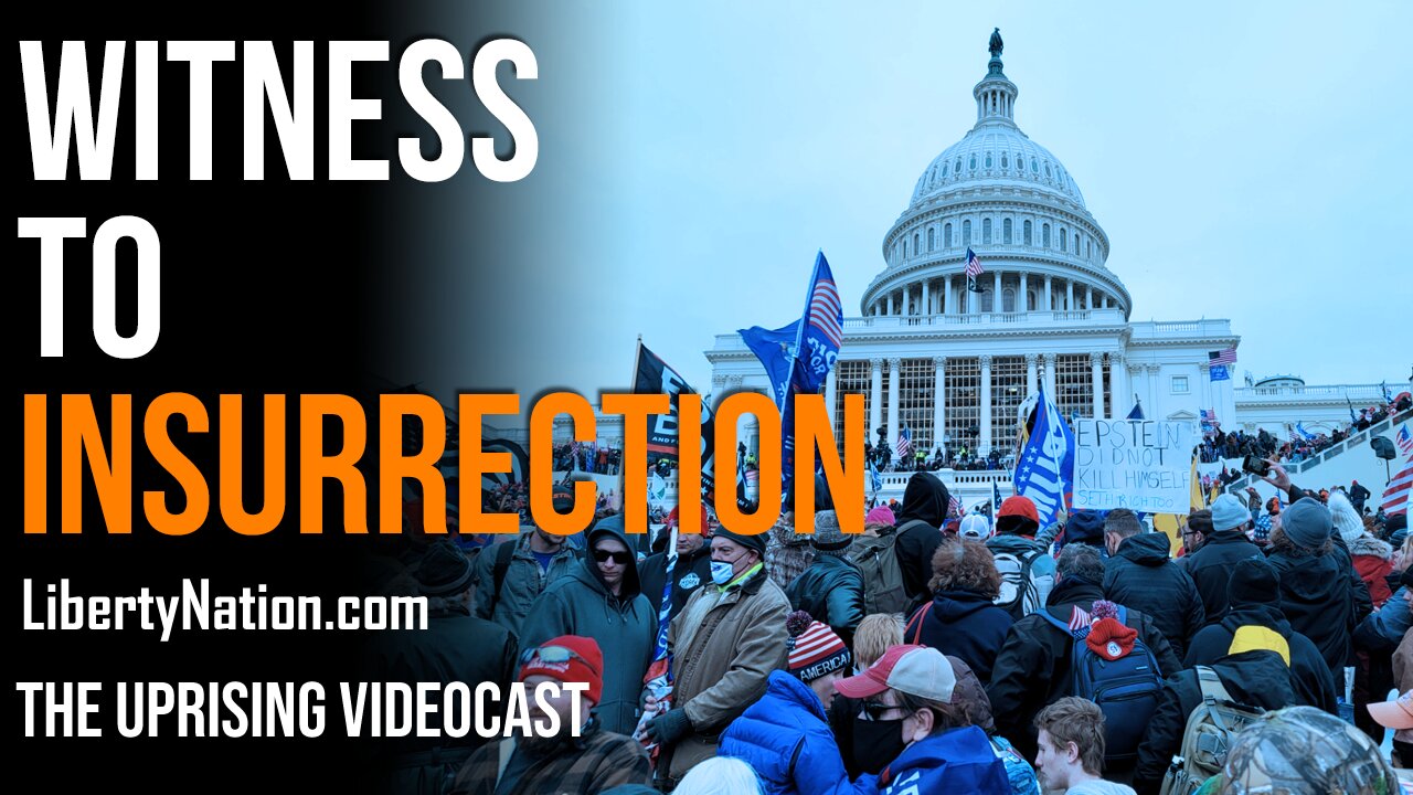 Witness to Insurrection - The Uprising Videocast