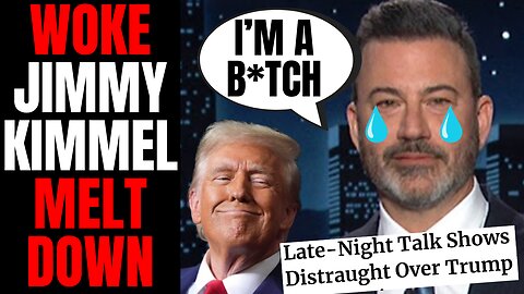 Woke Jimmy Kimmel Starts CRYING Over Donald Trump | Late Night Shows And Celebrities Are SEETHING!