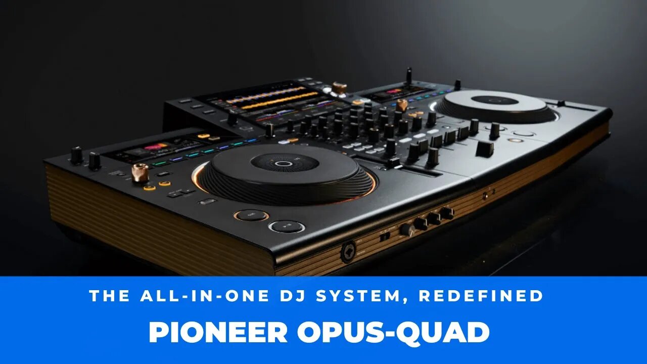 Pioneer OPUS-QUAD 4-channel all-in-one DJ Gear: Walkthrough Compilation video