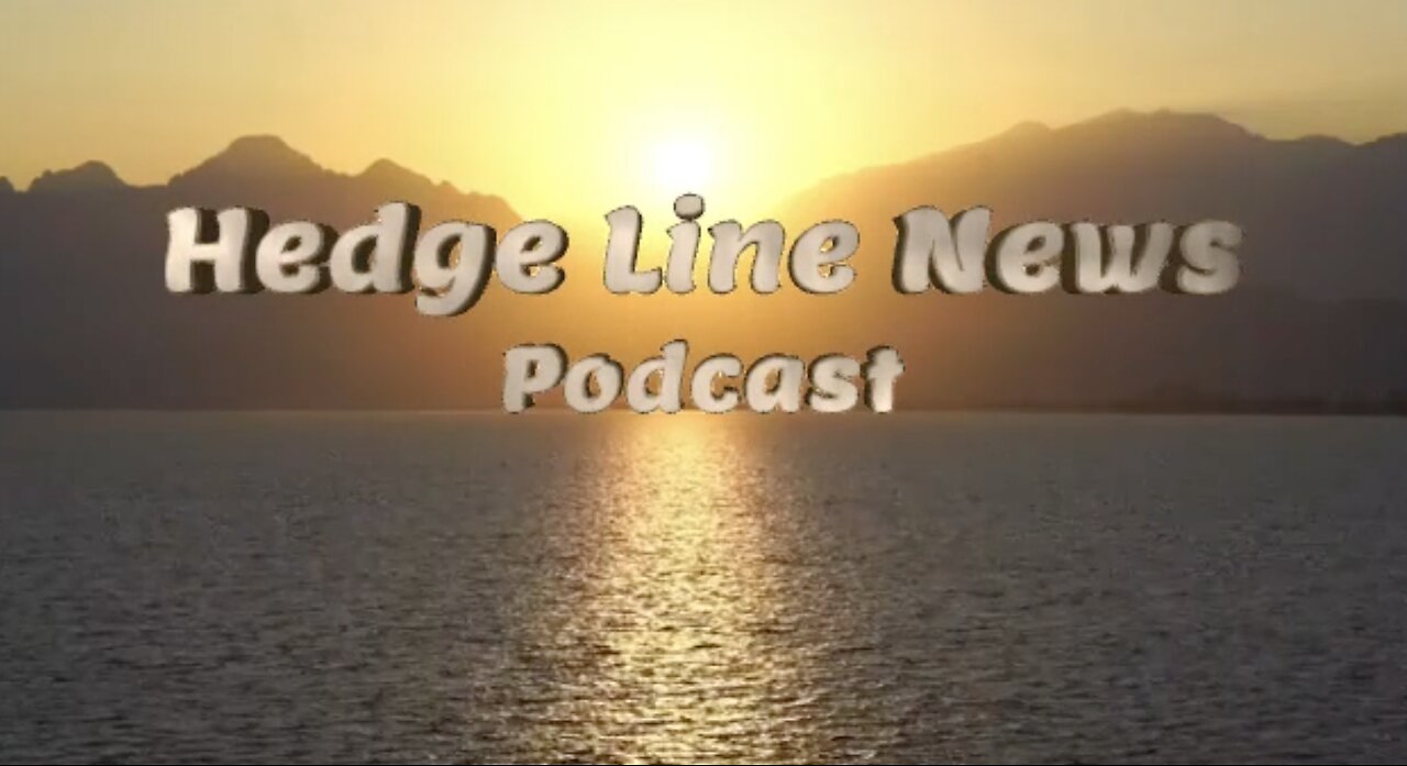 Hedge Line News Podcast 61: Seconds to Midnight