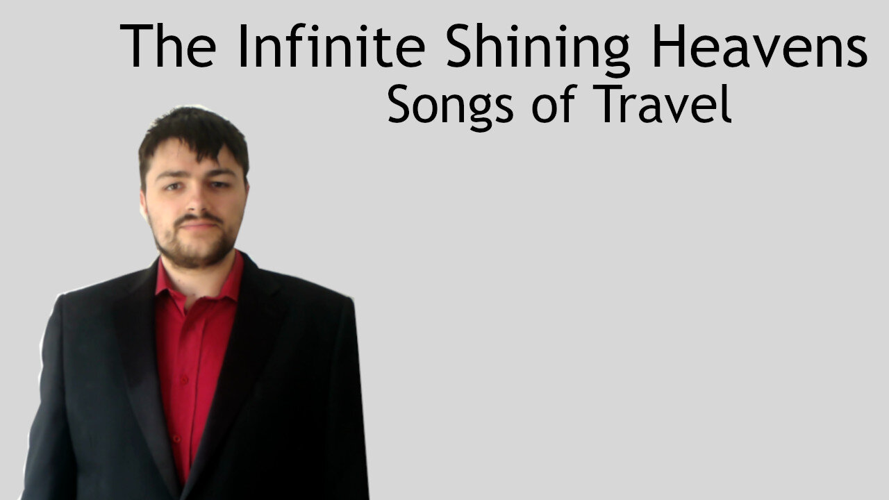 The Infinite Shining Heavens - Songs of Travel - Vaughan Williams