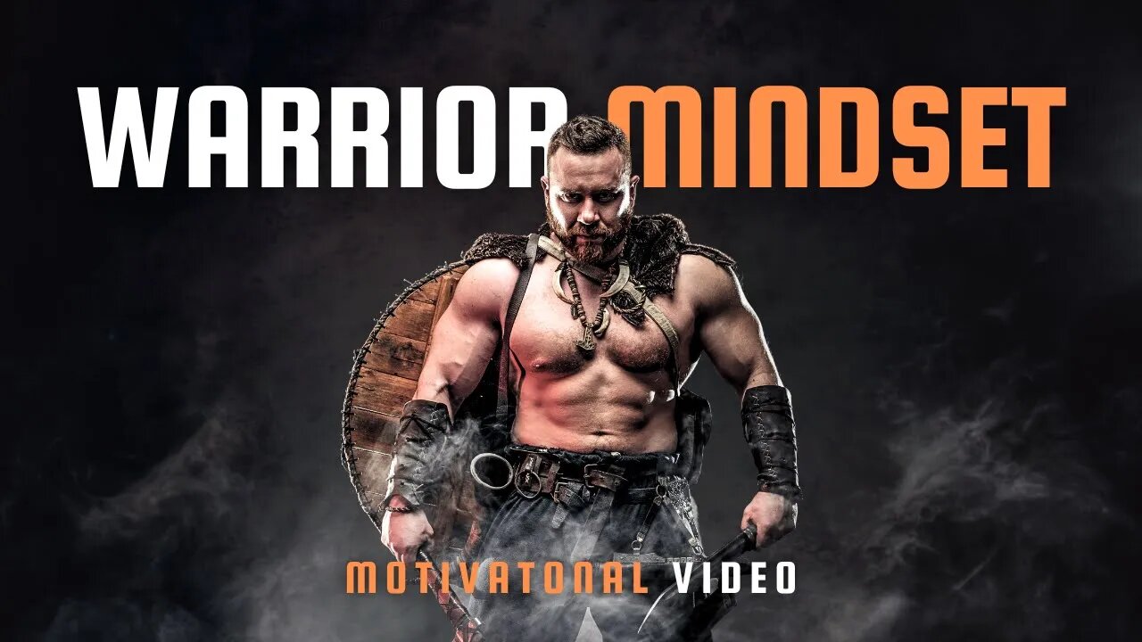 WARRIOR MINDSET - Motivational Speech