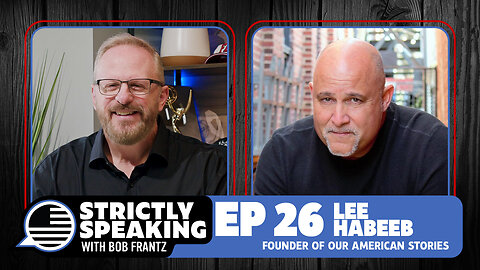 LEE HABEEB - Strictly Speaking with Bob Frantz - Ep. 26