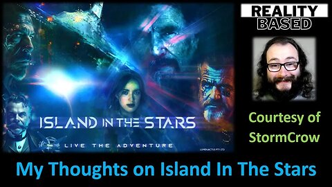 My Thoughts on Island In The Stars (Courtesy of StormCrow)